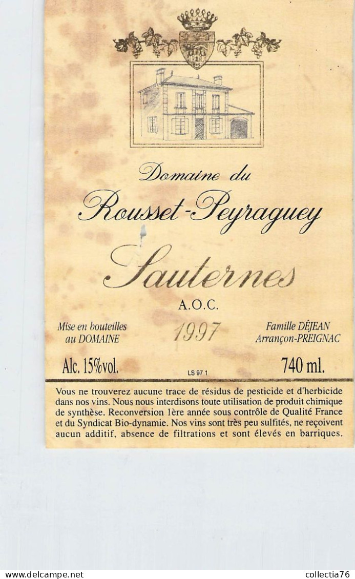 BISTROT ETIQUETTES ALCOOLS VINS SAUTERNES ROUSSET PEYRAGUEY DEJEAN 1997 8 X 12 CM - Alcools & Spiritueux