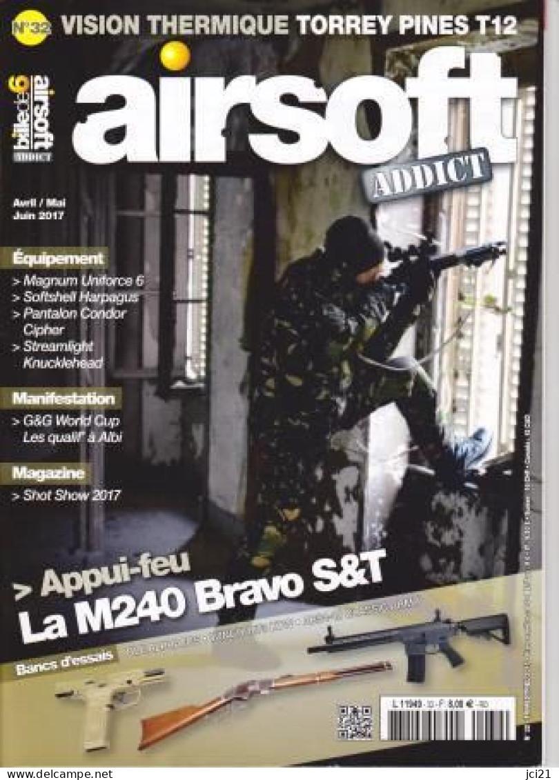 Revue  " AIRSOFT Addict " N° 32 Avril, Mai, Juin 2017 _Rm01 - Armes