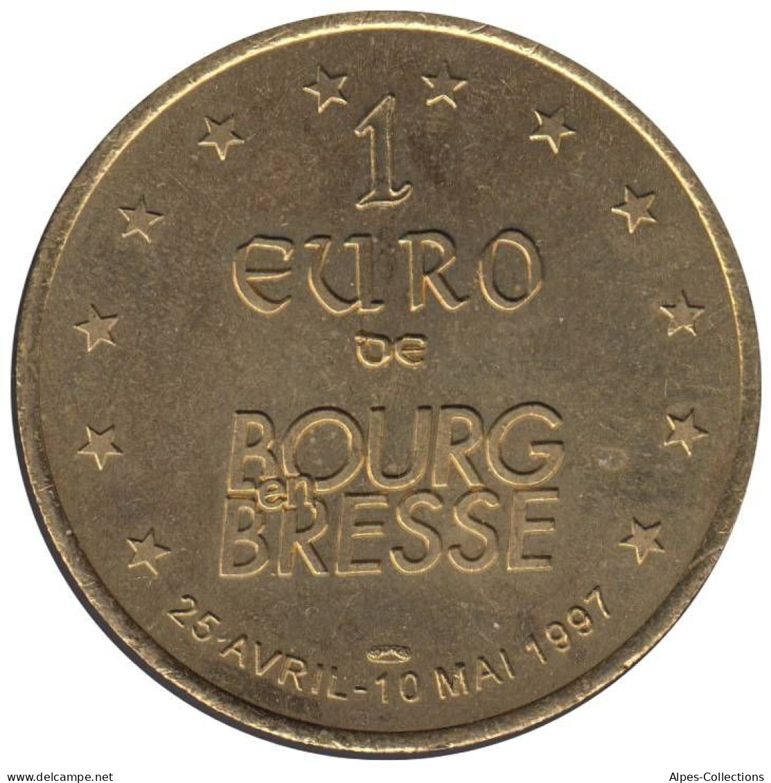 BOURG EN BRESSE - EU0010.3 - 1 EURO DES VILLES - Réf: T266 - 1997 - Euro Der Städte
