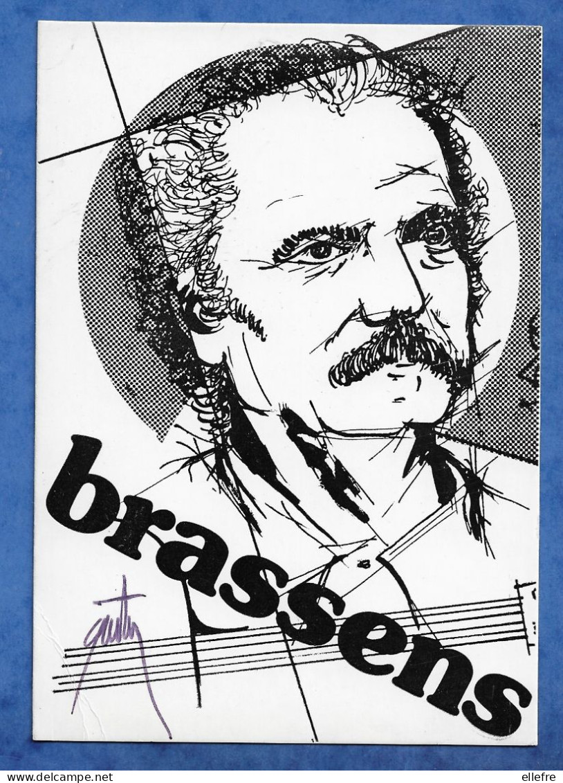 CPM  Georges Brassens - Illustrateur ETIENNE QUENTIN - Carte Signée Par L'auteur - Quentin