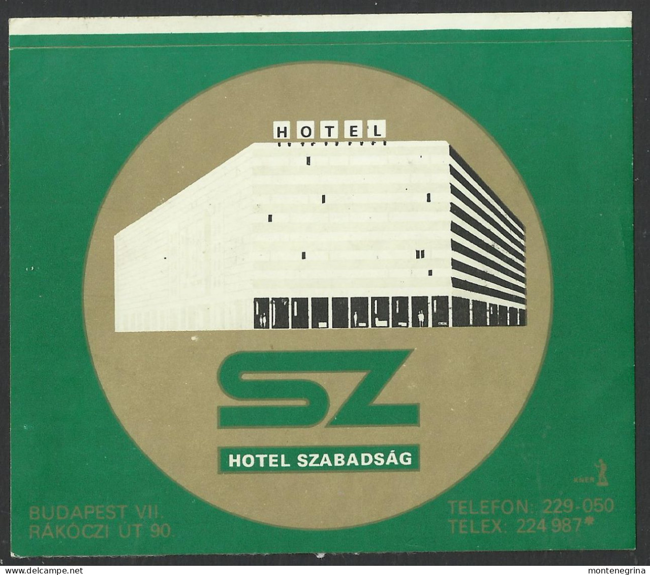 HUNGARY - BUDAMPEST - Hotel, SZABADSAG Luggage Label - 10 X 9 Cm (see Sales Conditions) - Hotelaufkleber