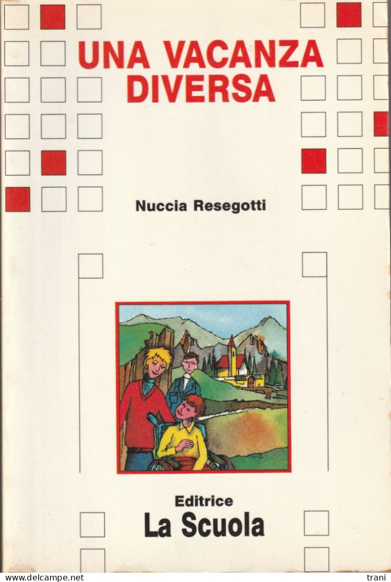 UNA VACANZA DIVERSA - Nuccia Resegotti - Tales & Short Stories