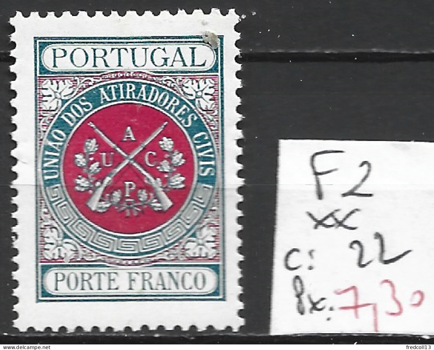 PORTUGAL FRANCHISE 2 ** Côte 22 € - Neufs