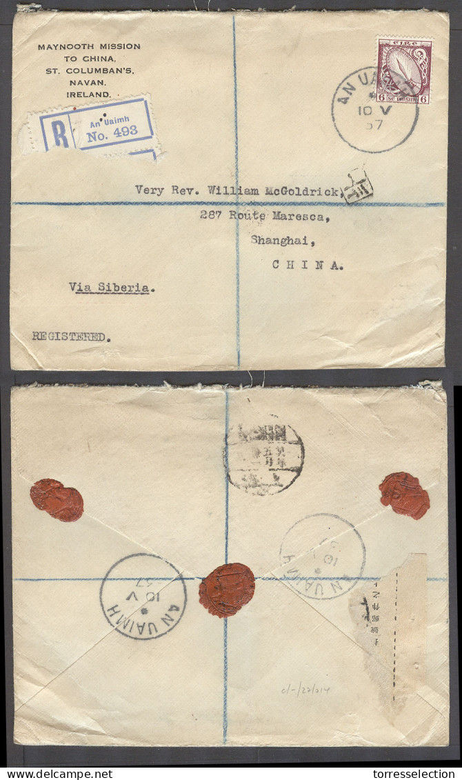 EIRE. 1937 (10 May). An Uaimh - China, Shanghai. Via Siberia. Maynooth Mission. Reg Single Fkd Env Transits Arrival. VF  - Usati