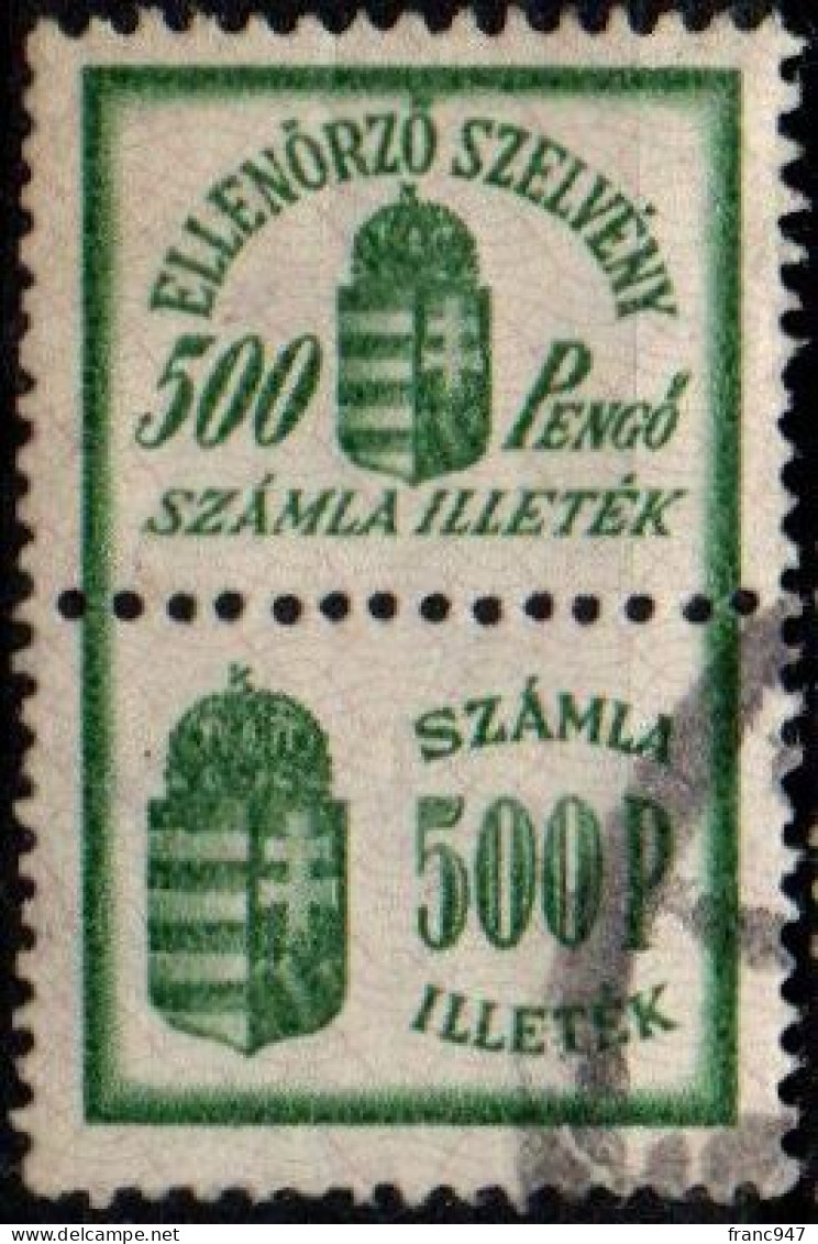 1945 Hungary - FISCAL BILL Tax - Revenue Stamp - 500 P - Revenue Stamps