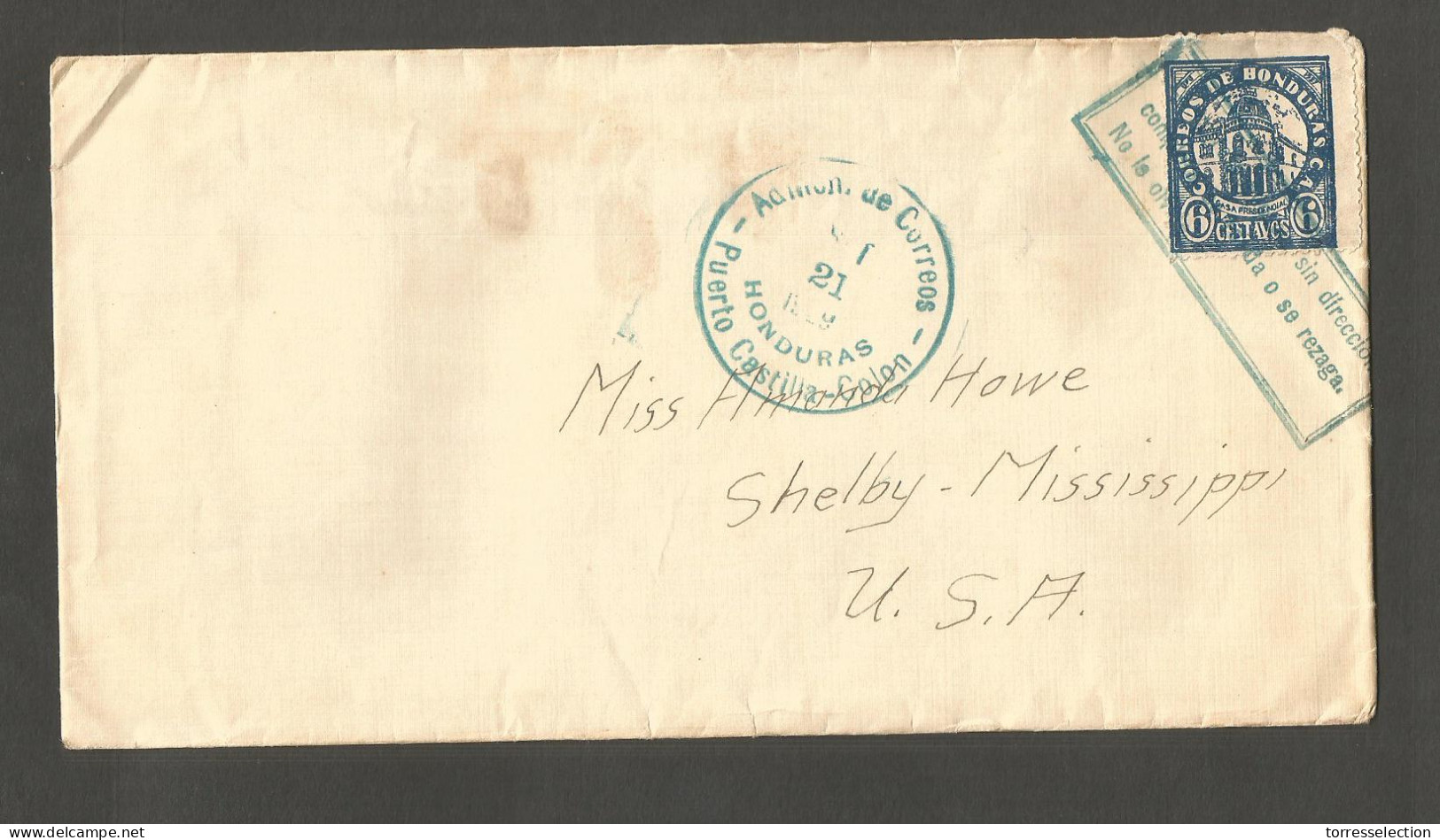 HONDURAS. 1929 (21Sept). Puerto Castilla, Colon - USA Shelby, Miss, USA. 6c Blu Fkd Env Slogan Cachet. VF Depart Origin. - Honduras