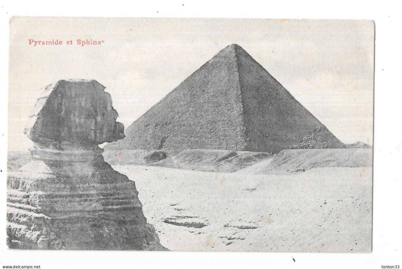 EGYPTE - CPA DOS SIMPLE - Pyramide Et Sphinx  - TOUL 4 - - Sphinx