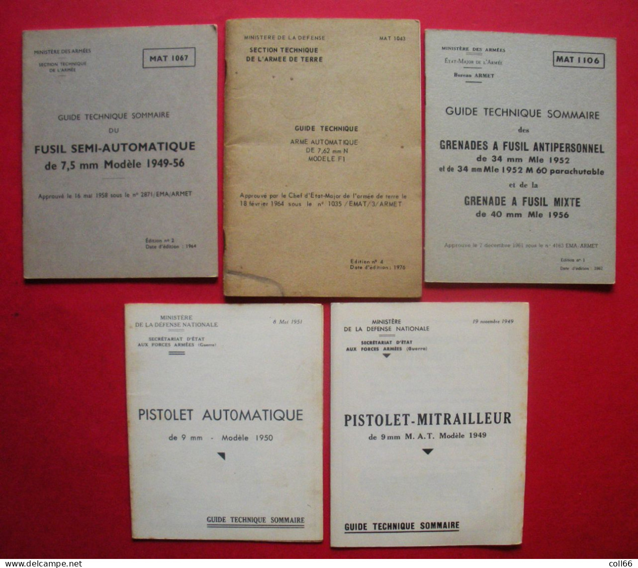 5 Fascicules Ministère Armées Sur Armes: PA 1950 PM 1949 Fusil 49-56 Lance Grenade Et AA 52 F1 En 7.62 - Otros & Sin Clasificación