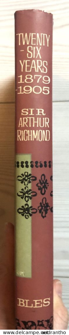 TWENTY-SIX YEARS 1879-1905 SIR ARTHUR RICHMOND 1961 - Other & Unclassified