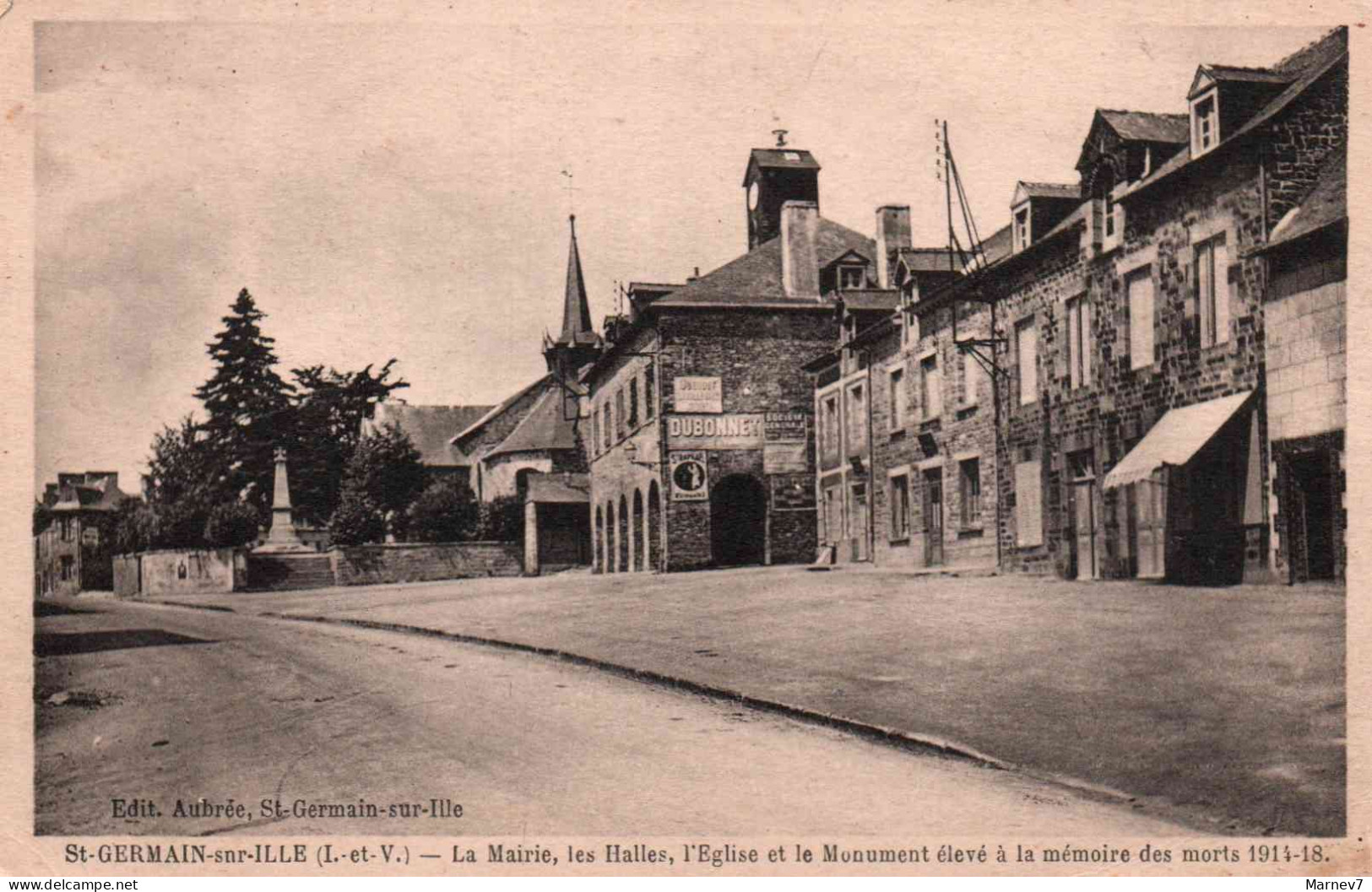 35 Ille Et Vilaine - CPA - St Saint GERMAIN Sur Ille- La Mairie - Les Halles - L'église - Monument Aux Morts 1914-18 - Saint-Germain-sur-Ille