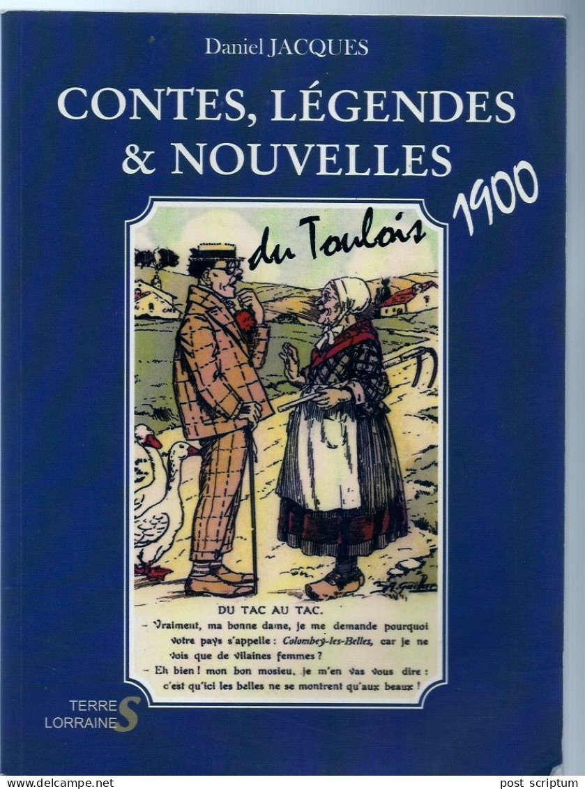 Livre - Toul - Contes, Légendes & Nouvelles  Du Toulois 1900 - Lorraine - Vosges
