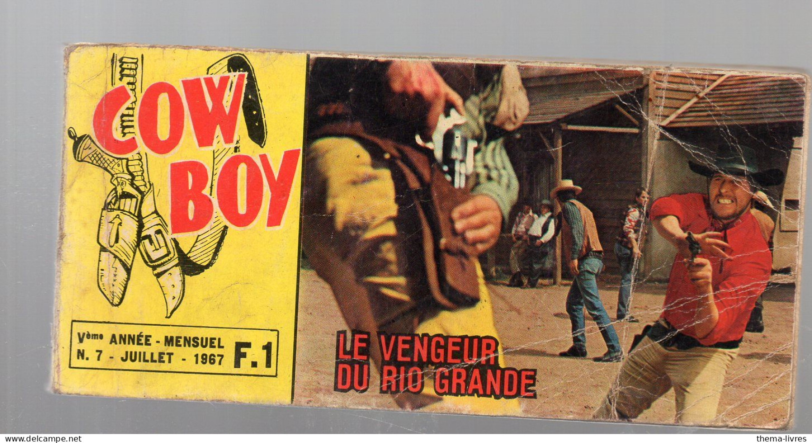 (cinéma Western) Petite Revue à L'italienne  Avec Photos Du Film  COW BOY N°7 1967  Le Vengeur Du Rio  Grande (PPP46818) - Altri