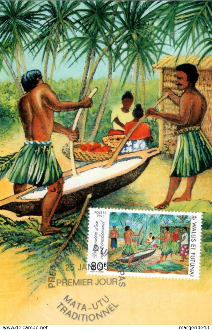 WALLIS ET FUTUNA CARTE MAXIMUM 1995 PREPARATION DU MATA UTU - Cartes-maximum