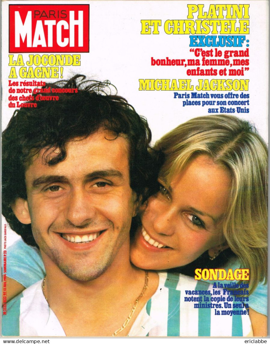 PARIS MATCH N°1833 Du 13 Juillet 1984 Platini Et Christelle - Michael Jackson - La Joconde A Gagné - Sondage - Allgemeine Literatur