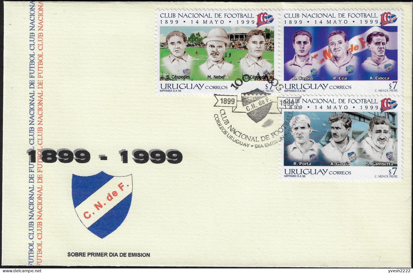 Uruguay 1999 Y&T 1802 à 1804 Sur FDC. Club National De Football - Clubs Mythiques