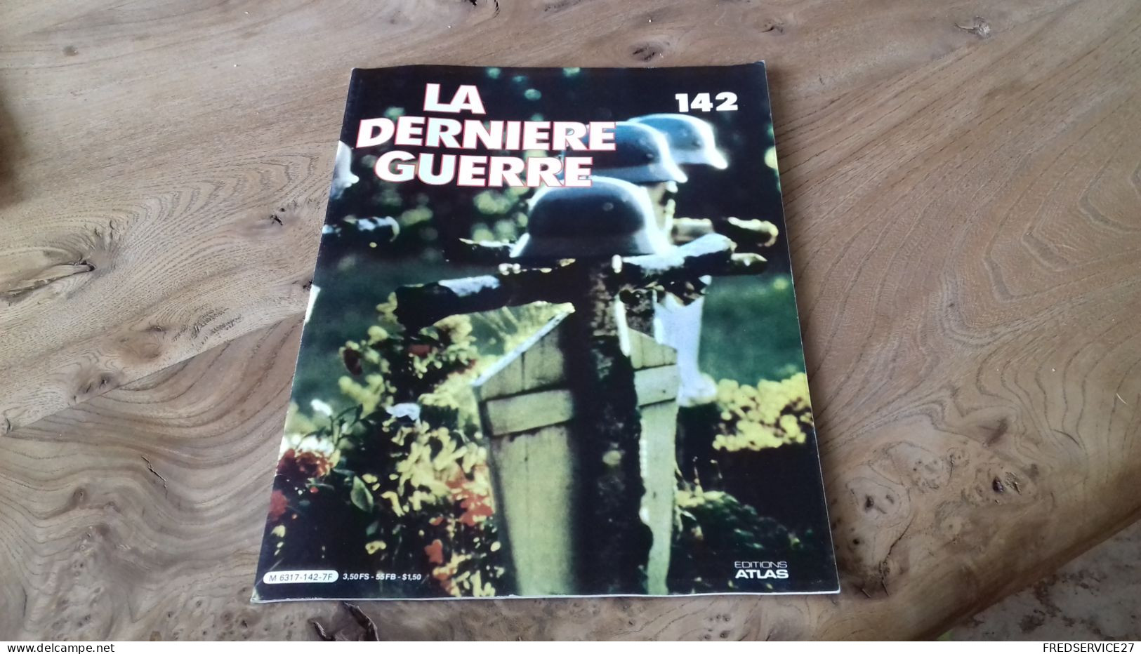 152/ LA DERNIERE GUERRE N° 142 - History