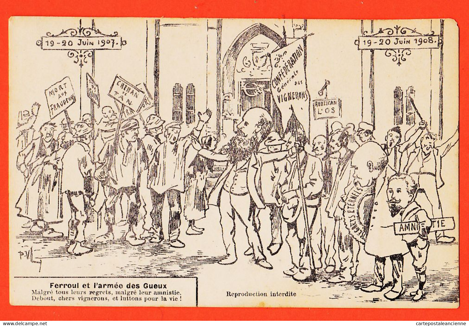 39147 / ⭐ ♥️ Rare FERROUL Et ARMEE Des GUEUX 19-20 Juin 1907-1908 Révolte Viticole Troubles MIDI 1907 Illustration P.V.L - Manifestations