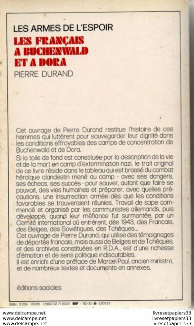 Les Armes De L'espoir  LES FRANCAIS A BUCHENWALD ET A DORA  Editions Sociales 1977 - Französisch