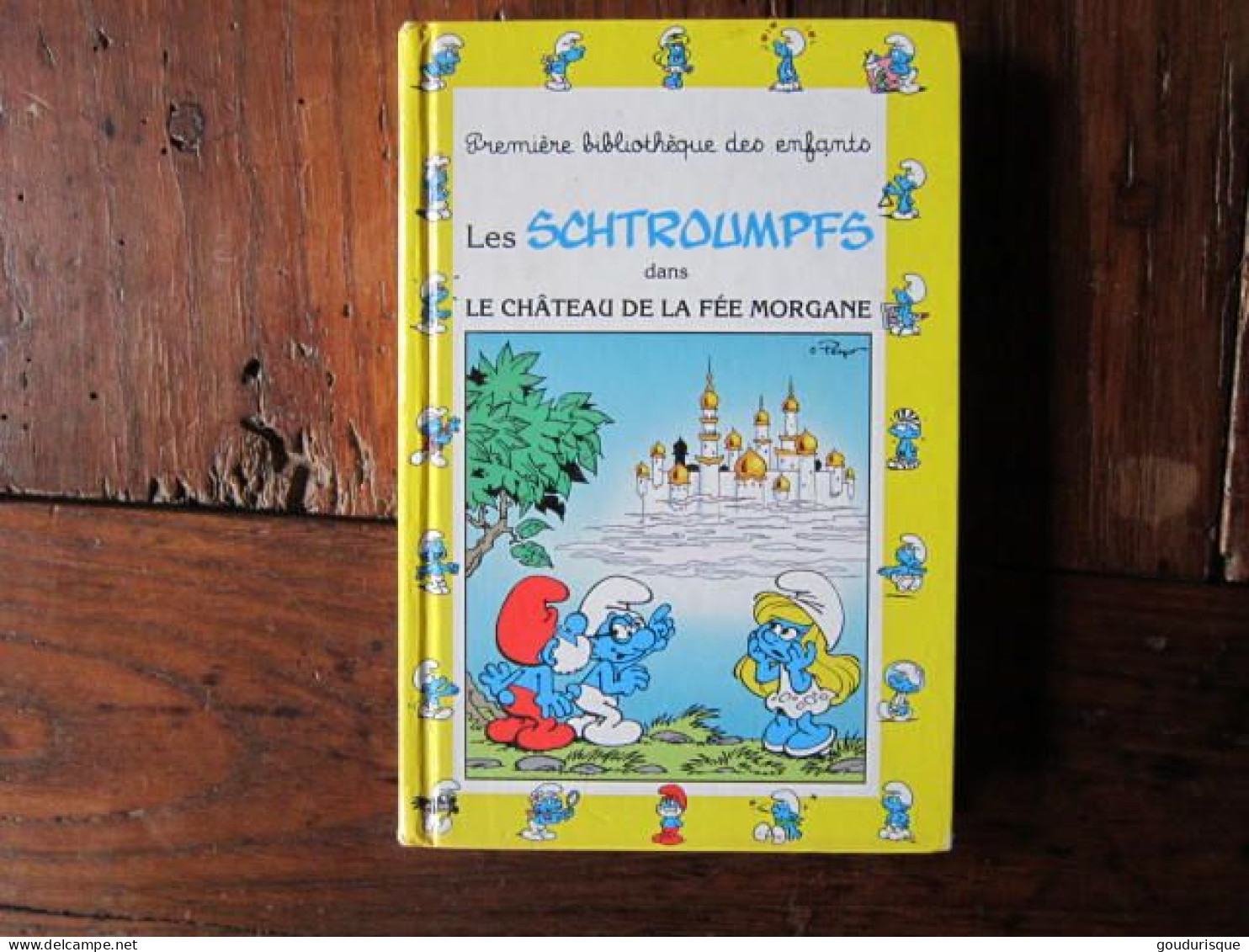 Les SCHTROUMPFS Dans Le Château De La Fée Morgane N° 1 Edit.HEMMA    PEYO - Schtroumpfs, Les