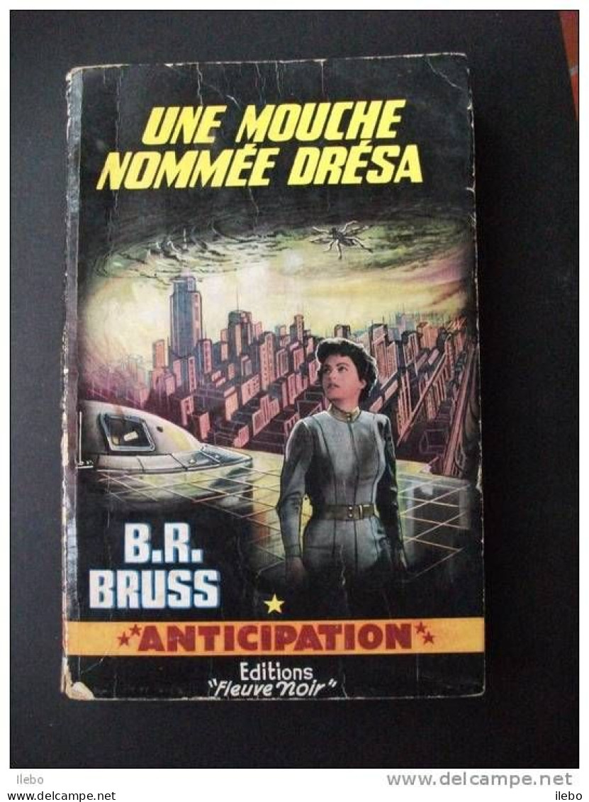 Mouche Drésa Anticipation N° 239 Fleuve Noir Bruss Brantonne Fleuve Noir - Fleuve Noir