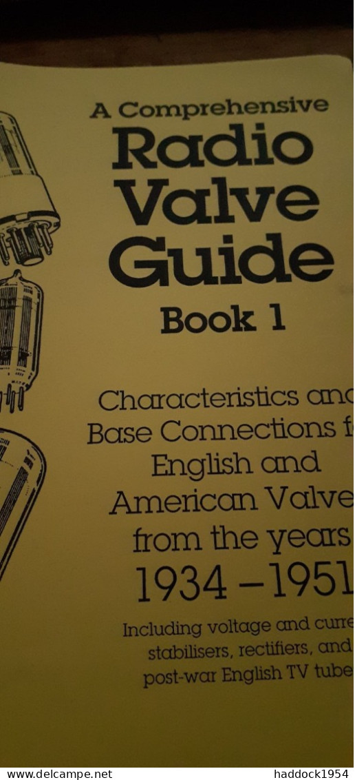 A Comprehensive Radio Valve Guide Book 1 To 5 1934-1963 GEOFF ARNOLD 1994 - Sonstige & Ohne Zuordnung