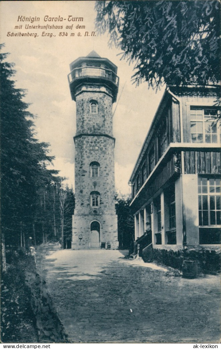 Scheibenberg (Erzgebirge) Königin Carola Turm Mit Unterkunftshaus 1912 - Scheibenberg