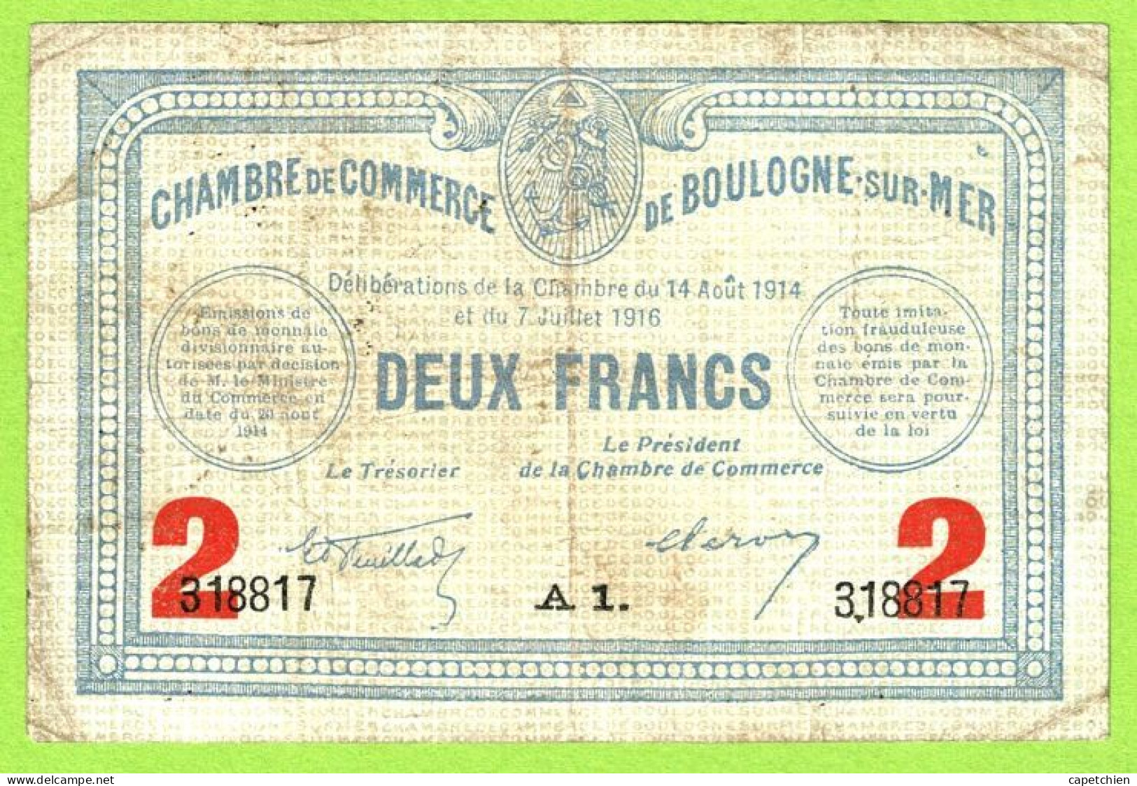 FRANCE / CHAMBRE de COMMERCE : BOULOGNE SUR MER / 2 FRANCS / 14 AOUT 1914 - 7 JUILLET 1916  / N° 318817 / SERIE A1