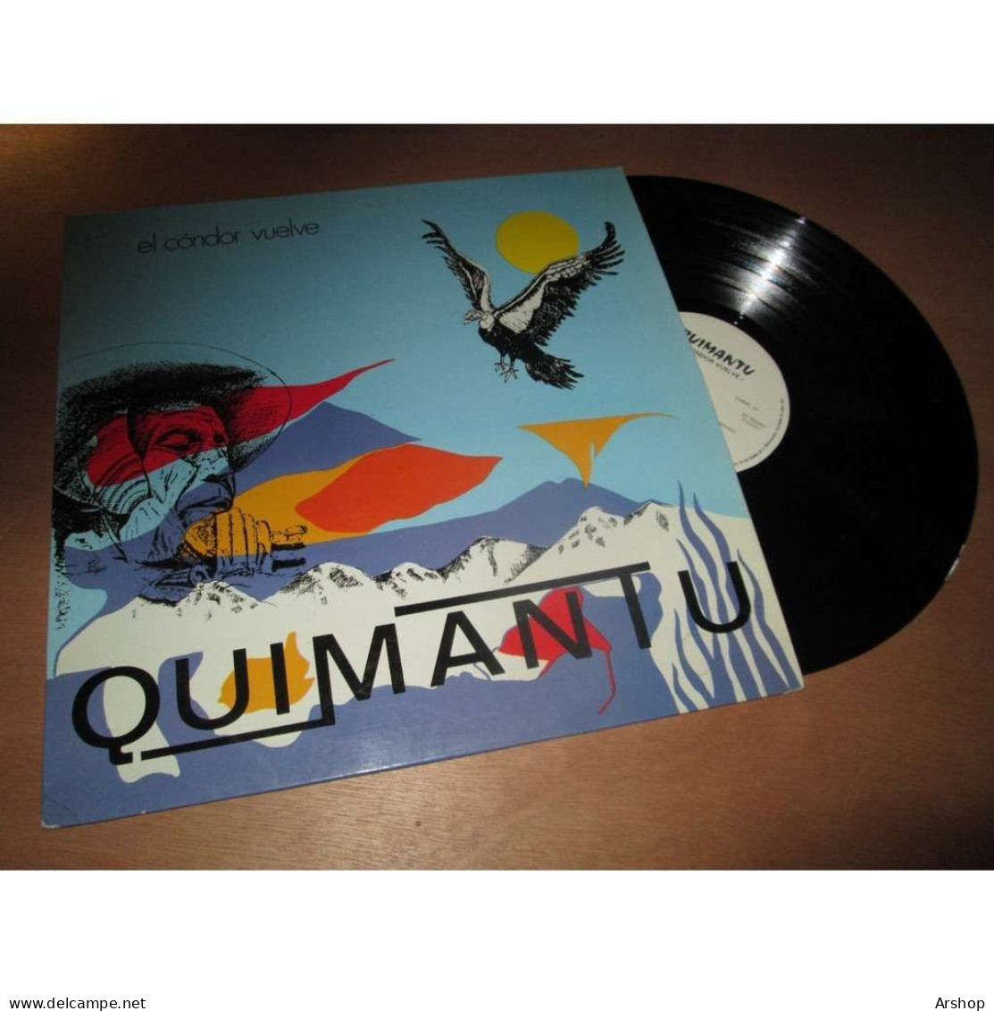 QUIMANTU El Condor Vuelve MUSIQUE DES ANDES - FOLK LATIN Autoproduction CHMC01 France Lp 1970's - Musiques Du Monde