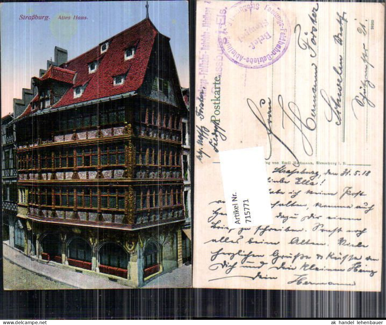 Straßburg Strasbourg Elsass Altes Haus Feldpost Festungs Feldbahn N. Schwelm - Elsass