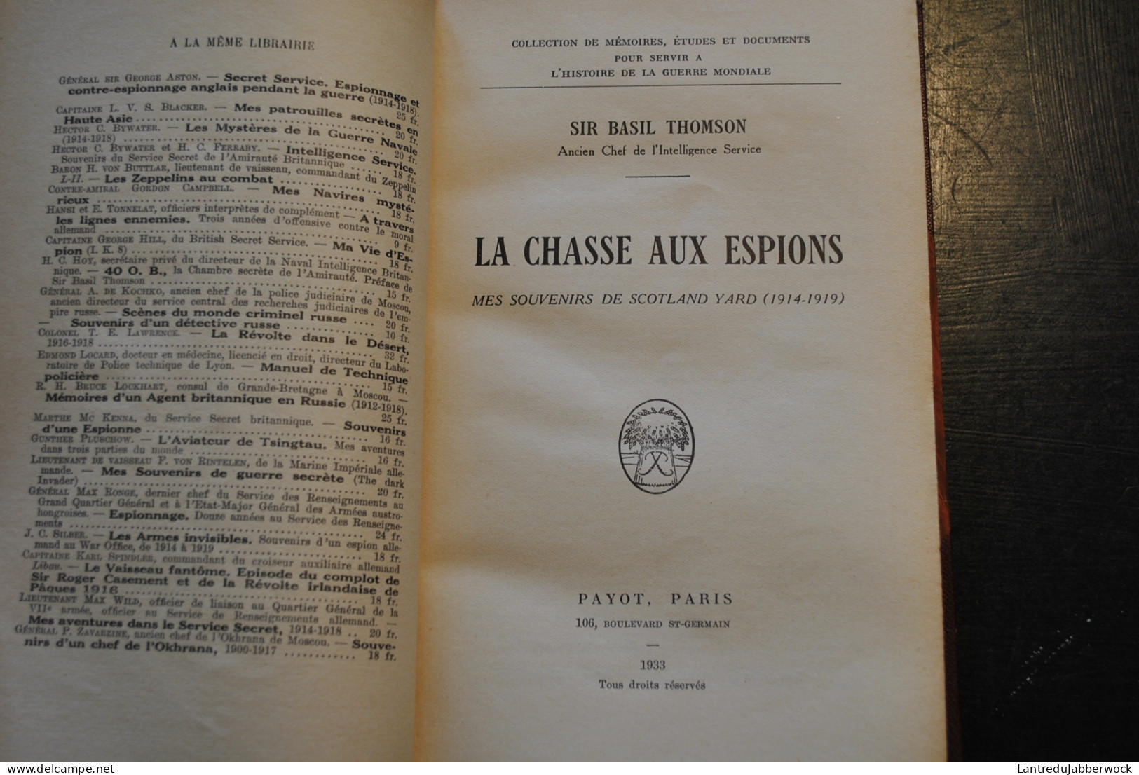 Sir Basil THOMSON La Chasse Aux Espions Mes Souvenirs De Scotland Yard 1914 1919 Espionnage Reliure Cuir Signée DE NOEL - Guerra 1914-18