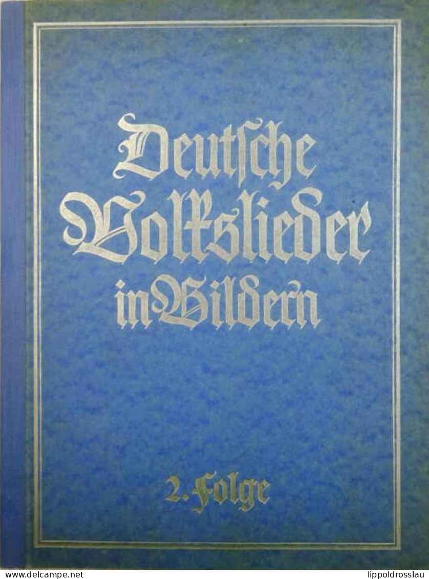 Deutsche Volkslieder In Bildern 2. Folge, Kathreiner, 150 Bilder Erh. I - Autres & Non Classés