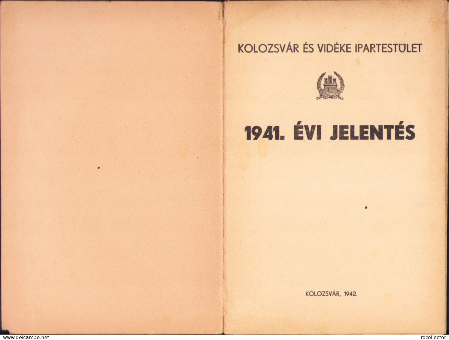 Kolozsvár és Vidéke Ipartestület 1941 évi Jelentés, 1942 722SPN - Oude Boeken