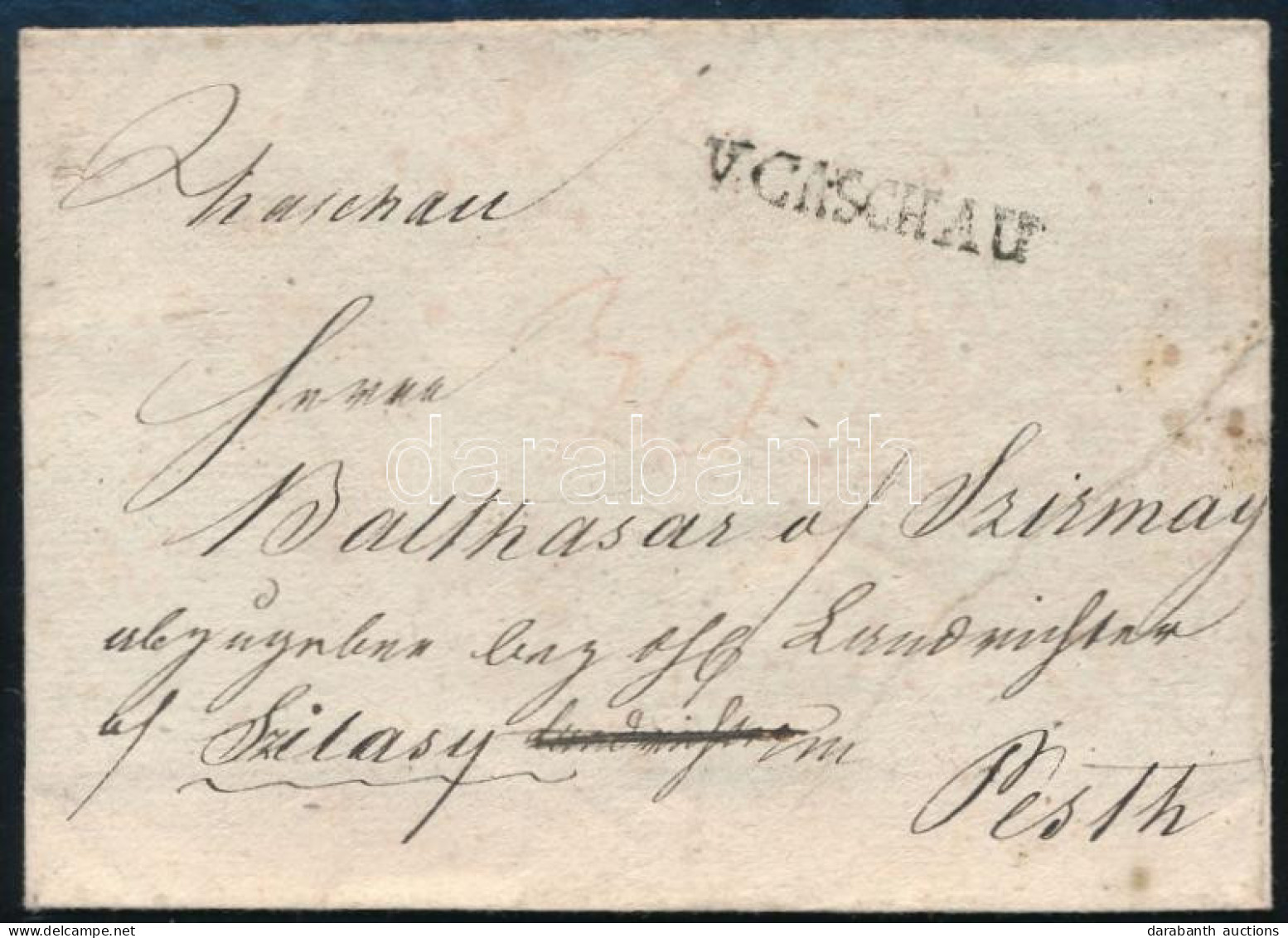 ~1825 Portós Levél "V.CASCHAU" - Pesth (Rompes 40p) - Sonstige & Ohne Zuordnung