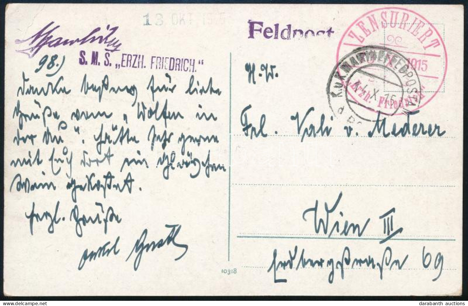 1915 Tábori Posta Képeslap "K.u.K. MARINAFELDPOSTAMT / POLA" , Piros / Red "ZENSURIERT / S.M.S. Erzh. Friedrich" - Autres & Non Classés