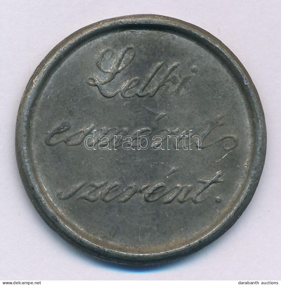 ~1824-1848. "LELKI ESMÉRET SZERINT / CSAK A KÖZ JÓRA TEKINTS" Kétoldalas Sn Szavazóbárca (36mm) T:XF,VF/  Hungary ~1824- - Non Classés