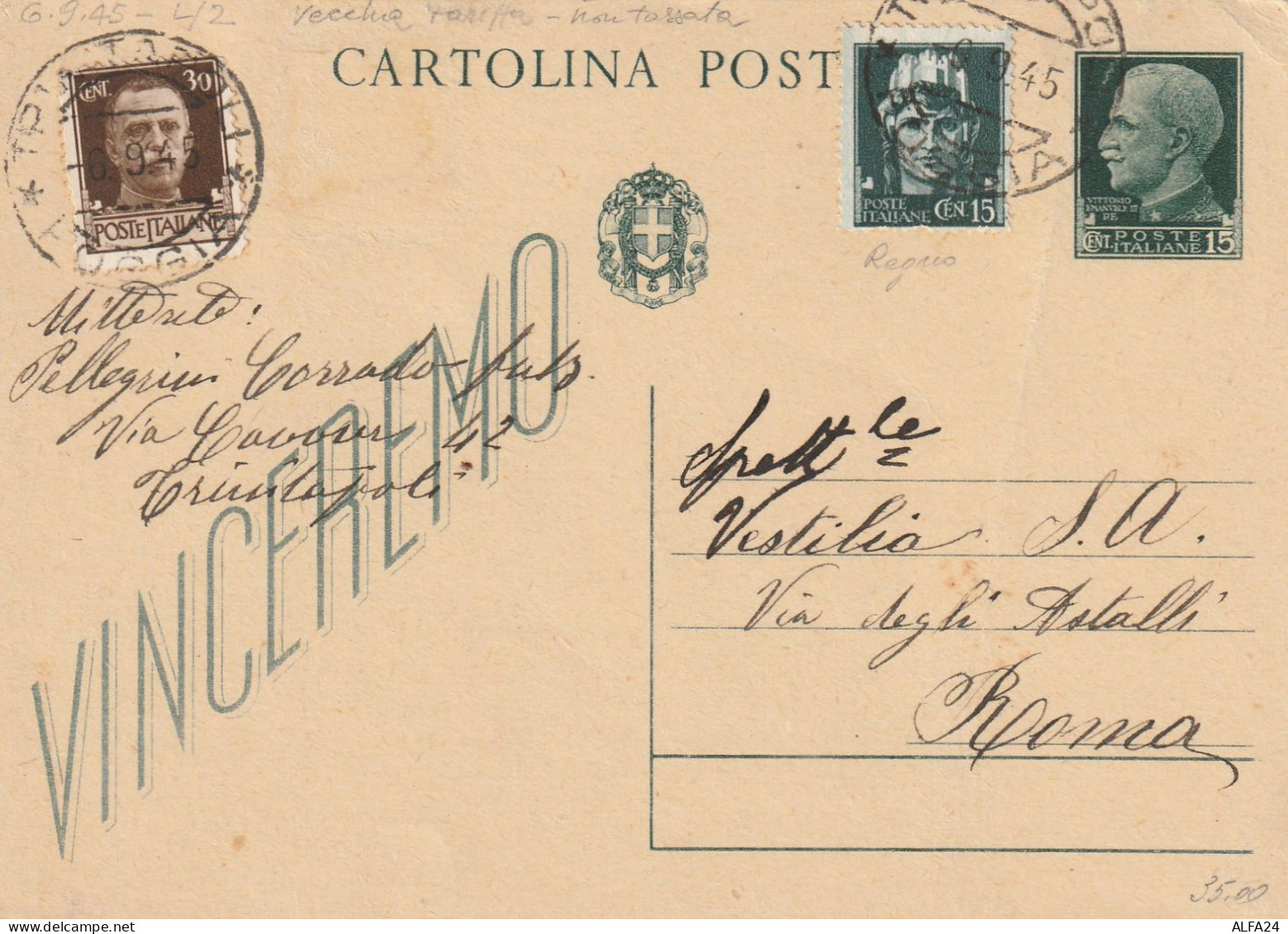 INTERO POSTALE 1945 LUOGOTENENZA C.15 VINCEREMO+15+30 TIMBRO FOGGIA (YK197 - Storia Postale