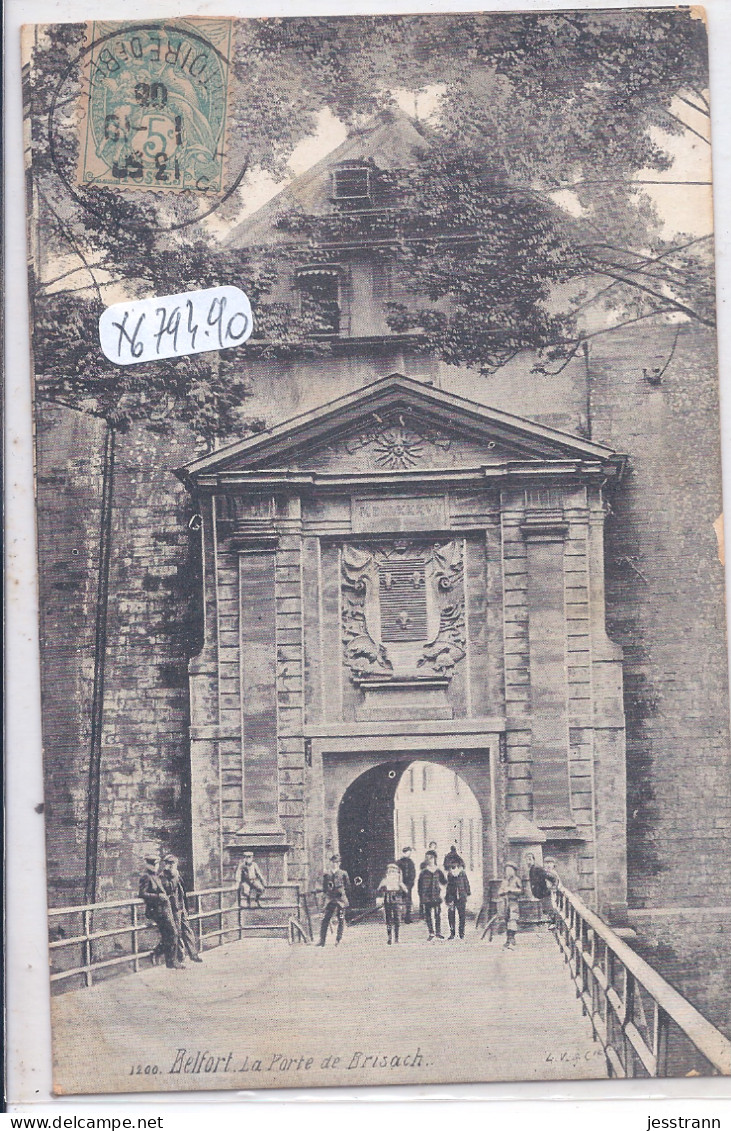 BELFORT- LA PORTE DE BRISACH - Belfort – Siège De Belfort