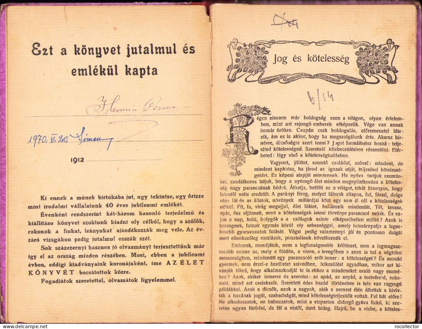 Az élet Könyve Az Ifjúság és A Nép Számára – 40 éves Jubileumi Kiadás Díszes Dombornyomott Kötésben 1912 Dolinay Gyula - Livres Anciens