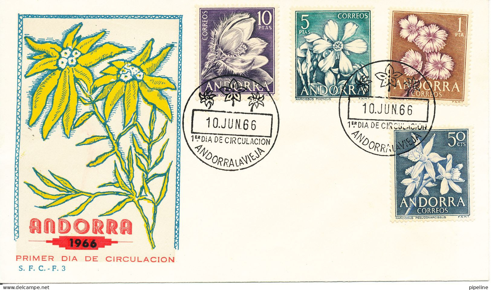 Andorra Spanish FDC 10-6-1966 FLOWERS Complete Set Of 4 With Nice Cachet - Storia Postale