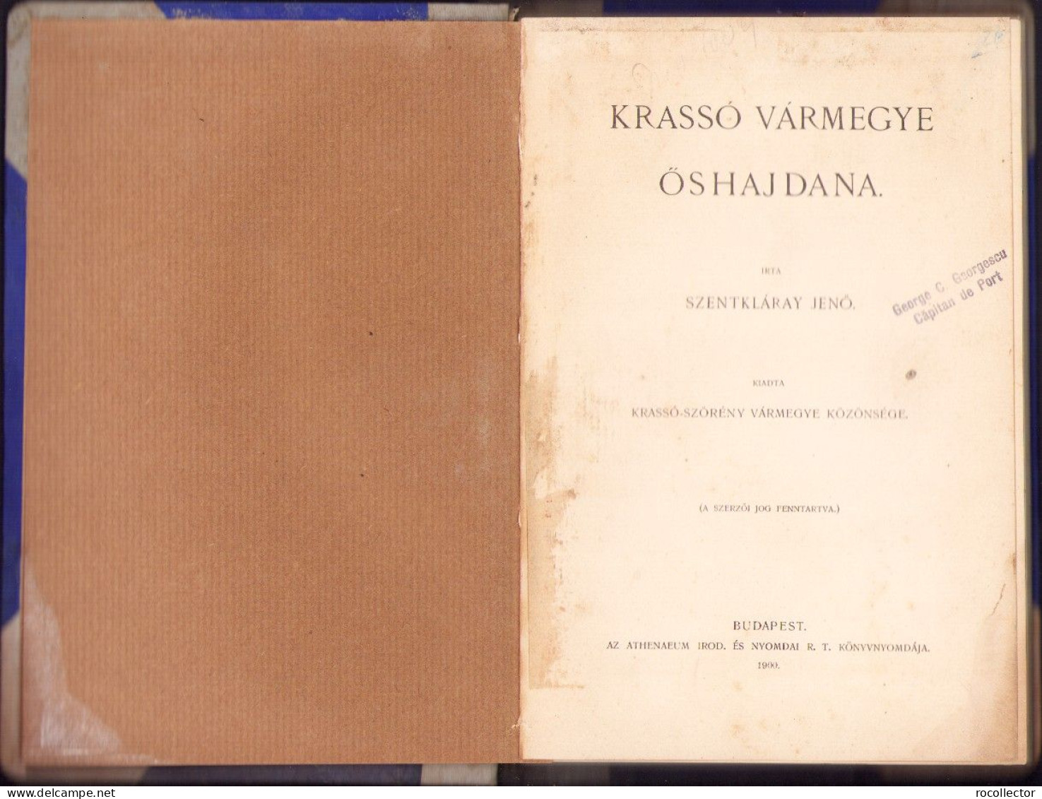 Krassó Vármegye őshajdana Irta Szentkláray Jenő 1900 666SPN - Livres Anciens