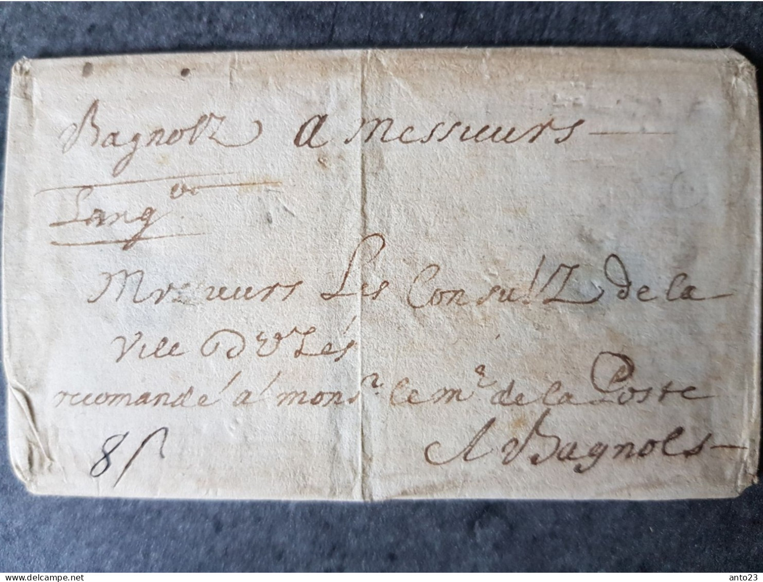 1680 ? - LETTRE De BAGNOLS (GARD) / Pour Le Consul De La Vile D ' Uzès - Lsc - - ....-1700: Vorläufer