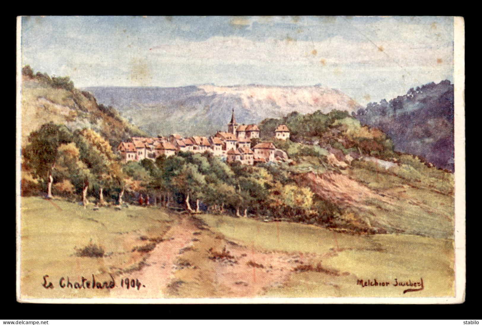 73 - LE CHATELARD - CARTE ILLUSTREE SIGNEE - Le Chatelard