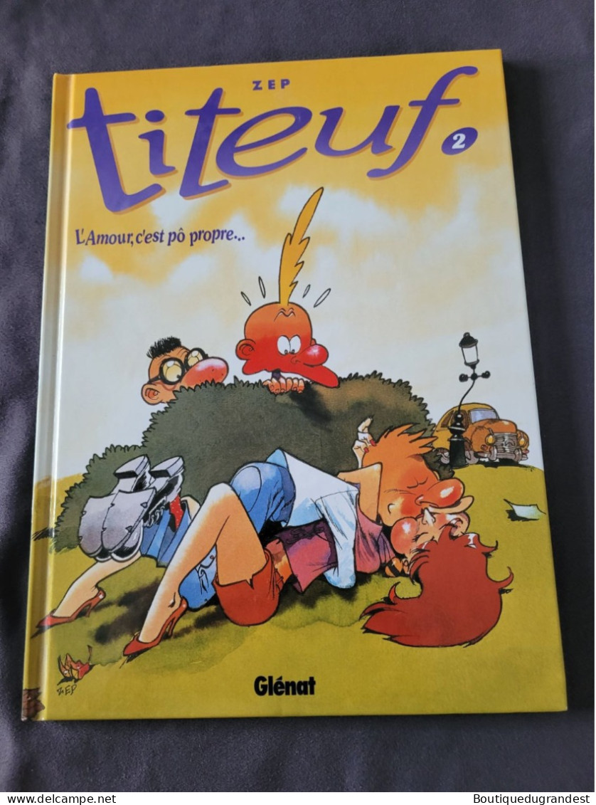 BD Titeuf  L Amour C Est Po Propre Tome 2 - Titeuf