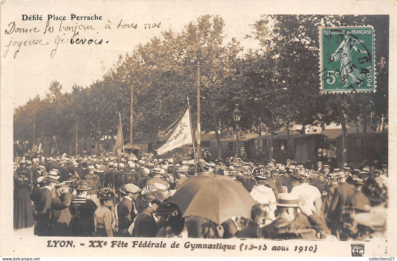 69-LYON- CARTE-PHOTO-  DEFILE PLACE PERRACHE, XXe FÊTE FEDERALE DE GYMNASTIQUE 13/15 AOUT 1910 - Lyon 2