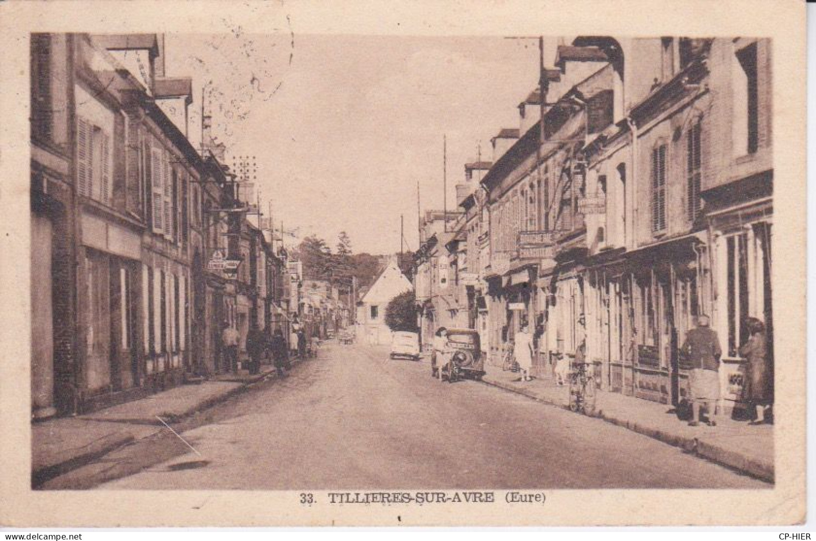 27 - EURE - TILLIERES SUR AVRE -  RUE PRINCIPALE - COMMERCES BOUCHERIE CAFE - Tillières-sur-Avre