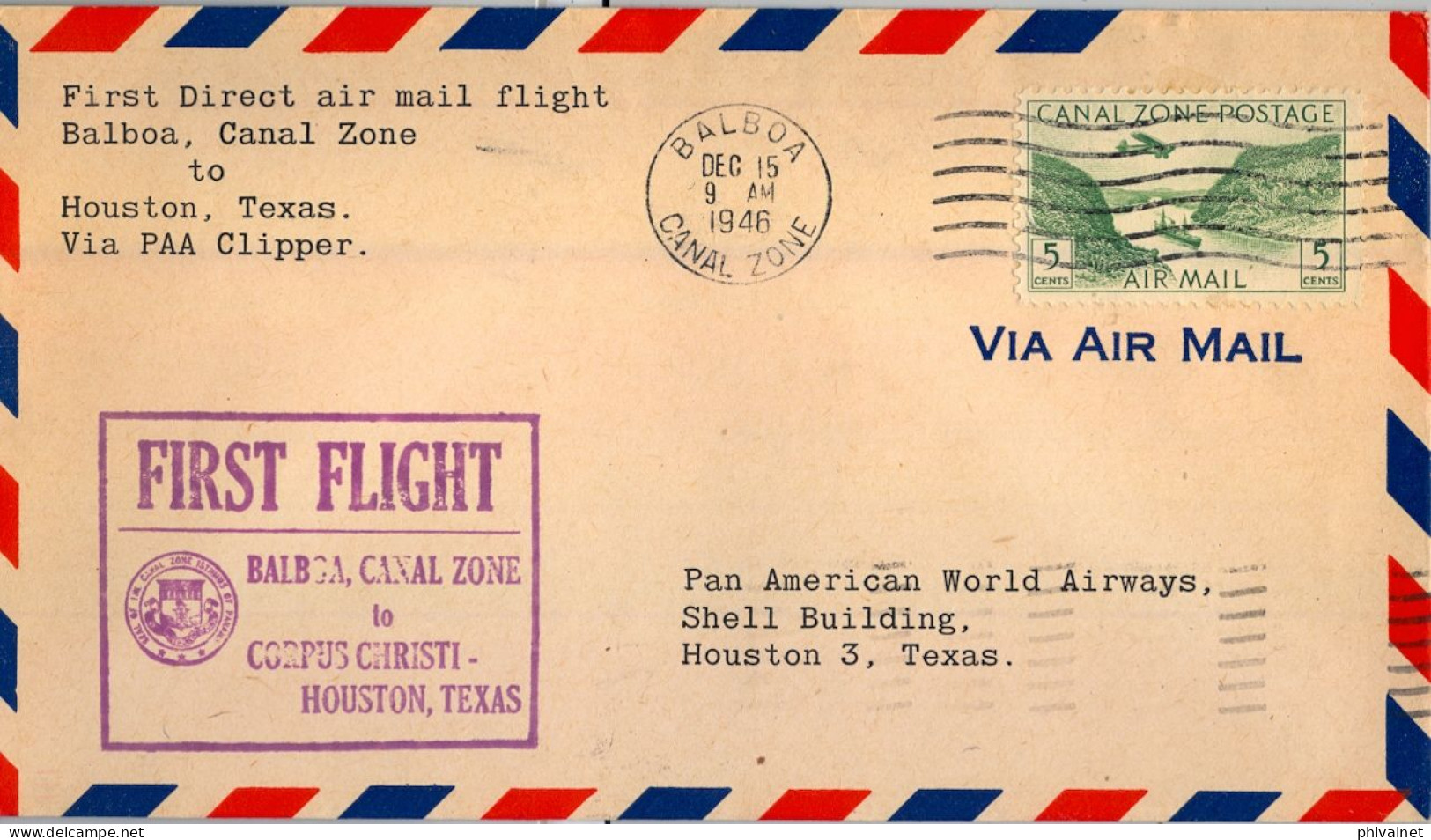 1946 CANAL ZONE , FIRST FLIGHT BALBOA , CANAL ZONE TO CORPUS CHRISTI - HOUSTON , TEXAS . VIA PAA CLIPPER , LLEGADA - Canal Zone