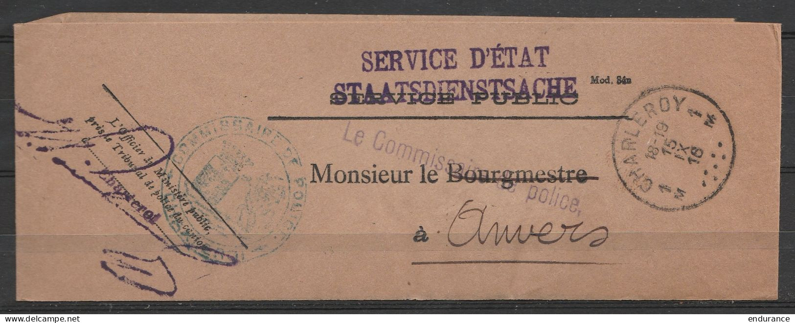 Bande Imprimé "SERVICE D'ETAT / STAATSDIENSTSACHE" Càd CHARLEROY 1M /15 IX 1916 Du Commissaire De Police De Charleroi Po - Other & Unclassified
