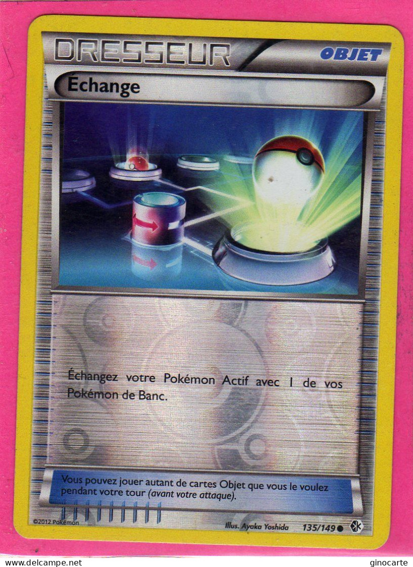 Carte Pokemon Francaise 2012 Noir Et Blanc Frontieres Franchies 135/149 Echange Reverse Bon Etat - Noir & Blanc