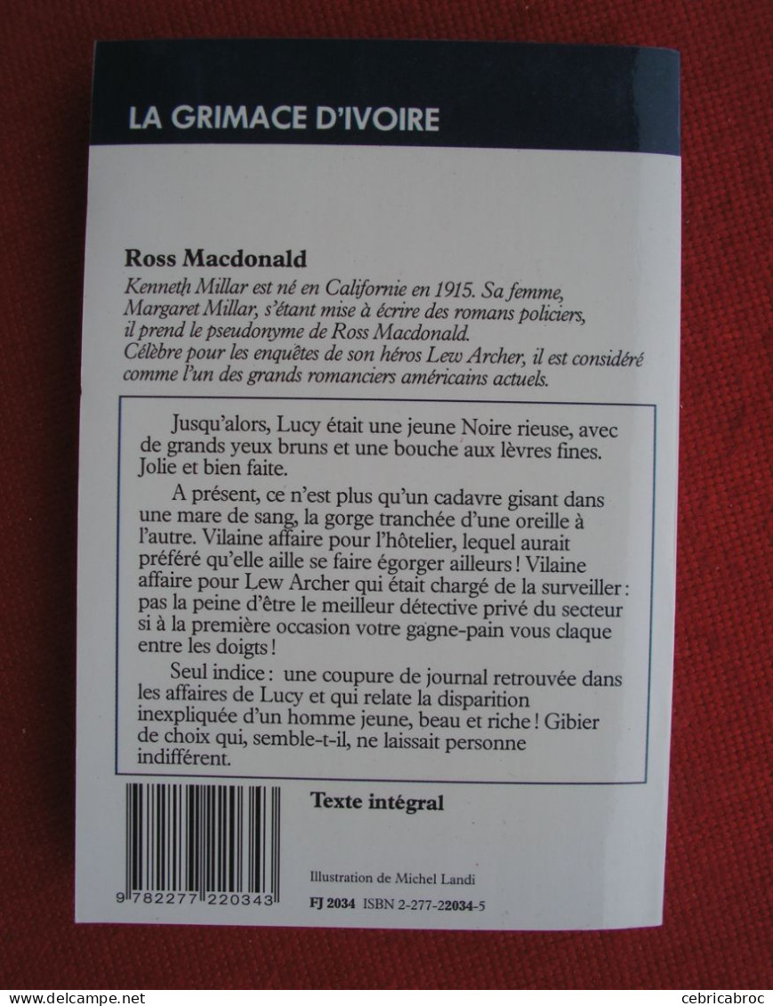 LA GRIMACE D'IVOIRE - Une Lune De Miel à La Morgue - ROSS MACDONALD - J'ai Lu