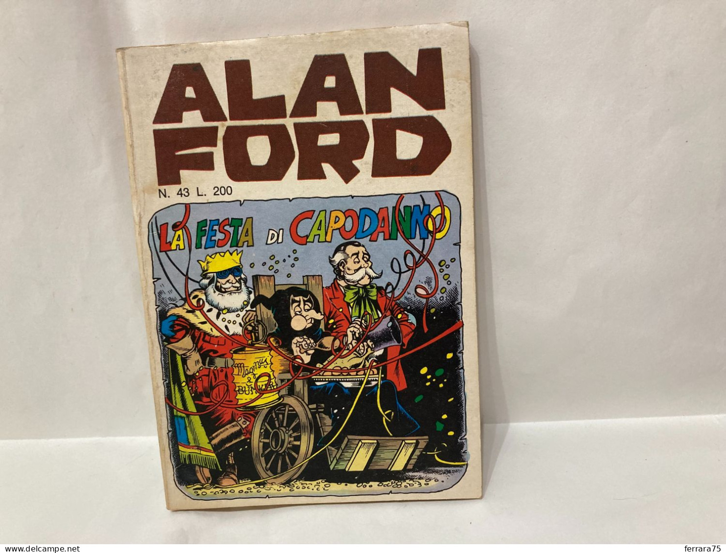 FUMETTO ALAN FORD PRIMA EDIZIONE N.43. - Primeras Ediciones